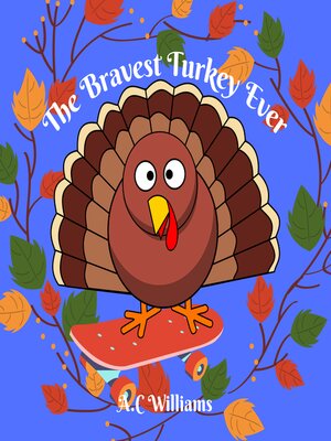 cover image of The Bravest Turkey Ever
